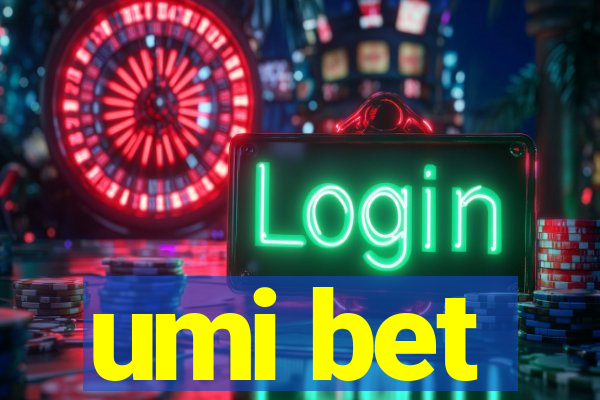 umi bet